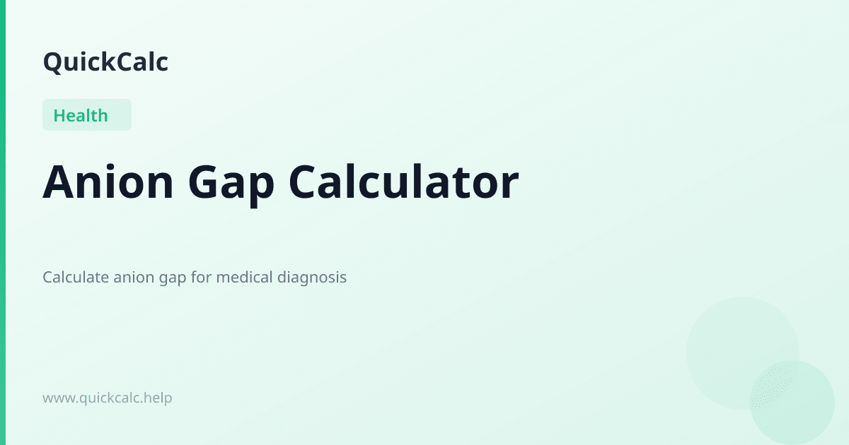 Anion Gap Calculator