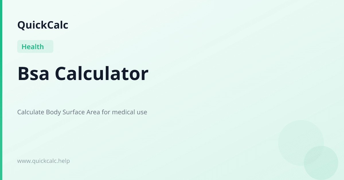 BSA Body Surface Area Calculator
